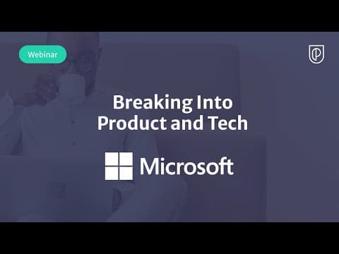 Webinar: Breaking Into Product and Tech thumbnail